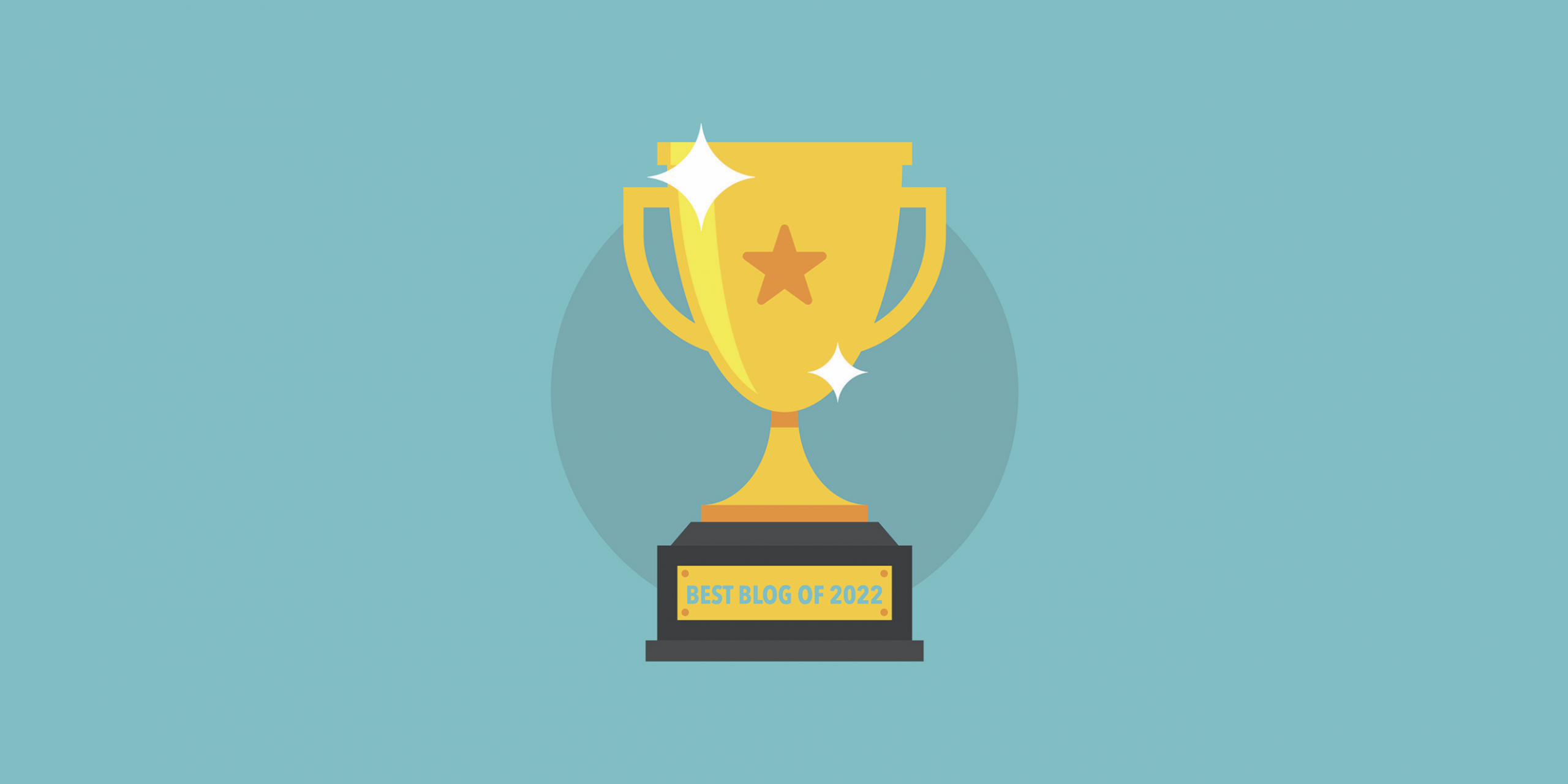 Most-read blogs of 2022 Best blog of 2022 trophy